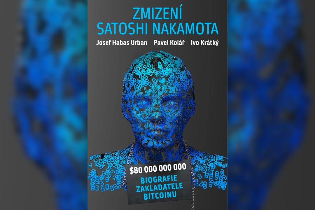 Proč zmizel Satoshi Nakamoto? Češi v investigativní knize pátrají po stopách tvůrce bitcoinu
