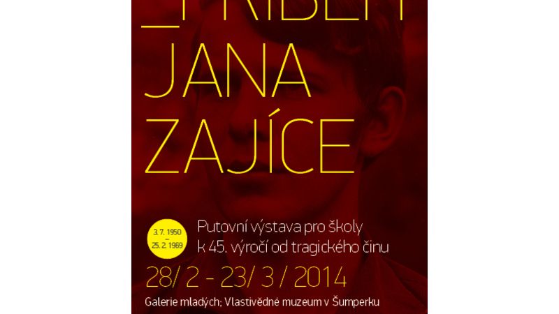 Výstava připomene oběť studenta Jana Zajíce.