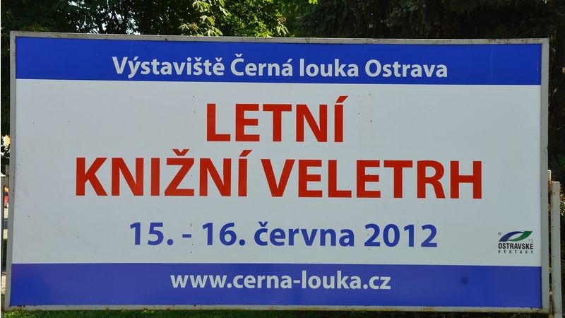 Letní knižní veletrh v Ostravě
15.-16.června 2012