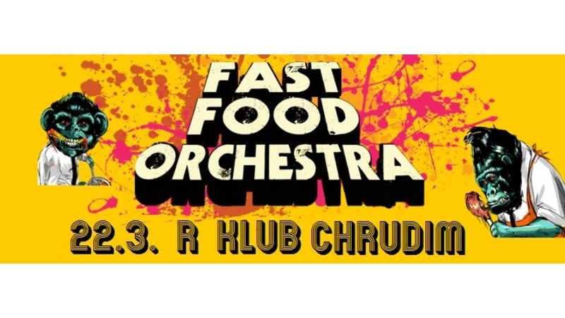 Fast Food Orchestra v Chrudimi