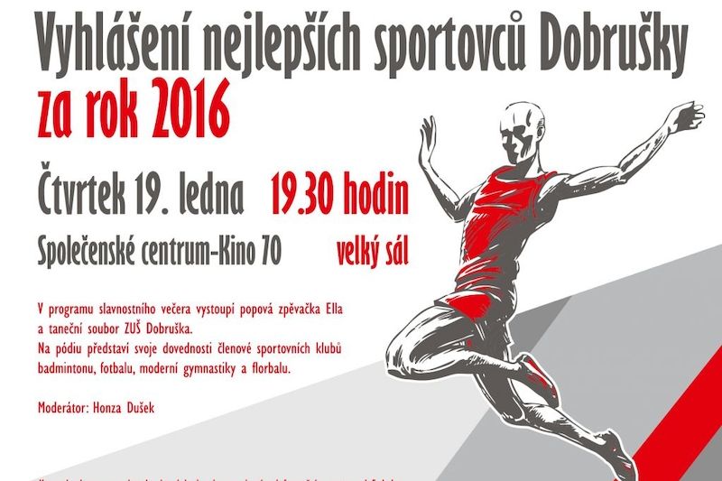 Vyhlášení nejlepších sportovců Dobrušky roku 2016 proběhne 19. ledna ve Společenském centru.