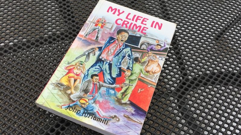 John Kiriamiti: My Life in Crime 