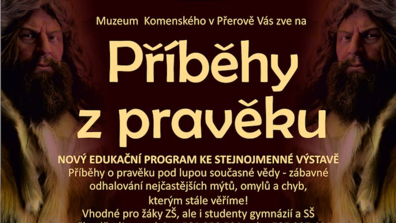 Nový edukační program k výstavě Příběhy z pravěku. Muzeum Komenského v Přerově, p.o.