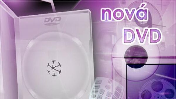 Nová DVD