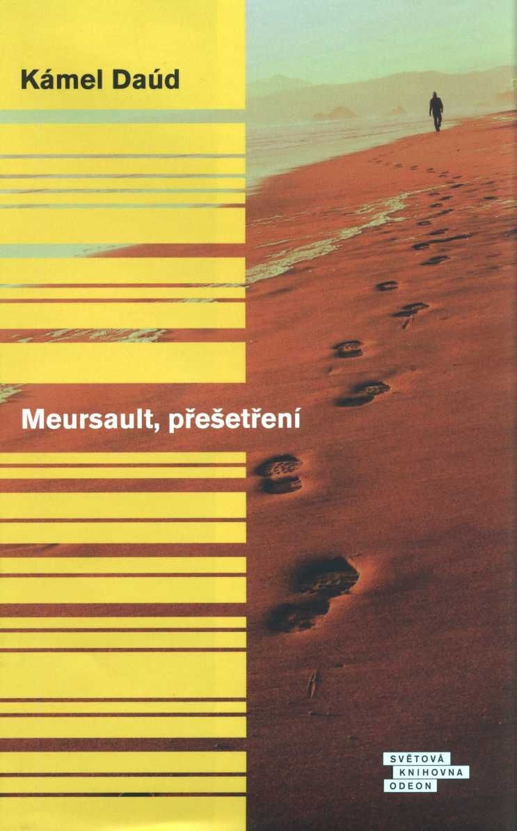 obálka Kámel Daúd: Meursault, přešetření
