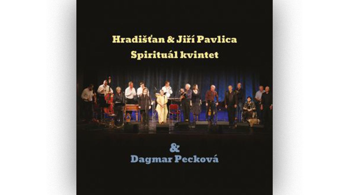 Hradišťan, Spirituál kvintet a Dagmar Pecková: Hradišťan & Spirituál kvintet & Dagmar Pecková