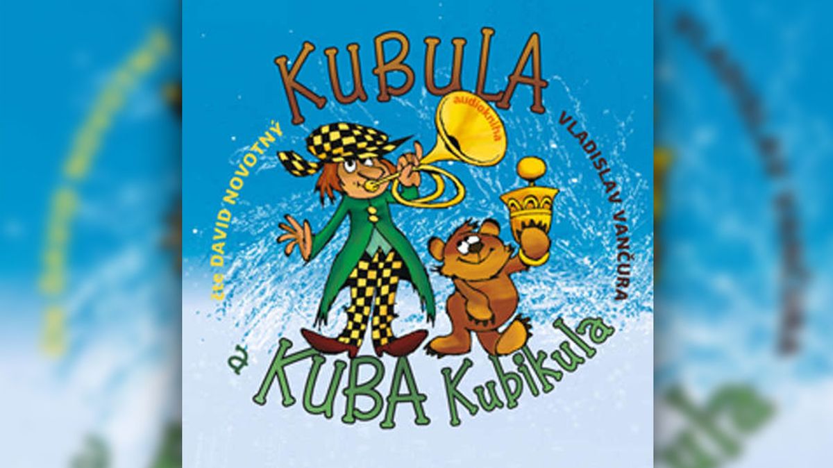 Kubula a Kuba Kubikula v povedené audioknížce