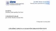 Prezident Pavel zveřejnil svou lékařskou zprávu