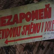 Jasně a stručně, pokyny pro horníky jsou i v podzemí.  