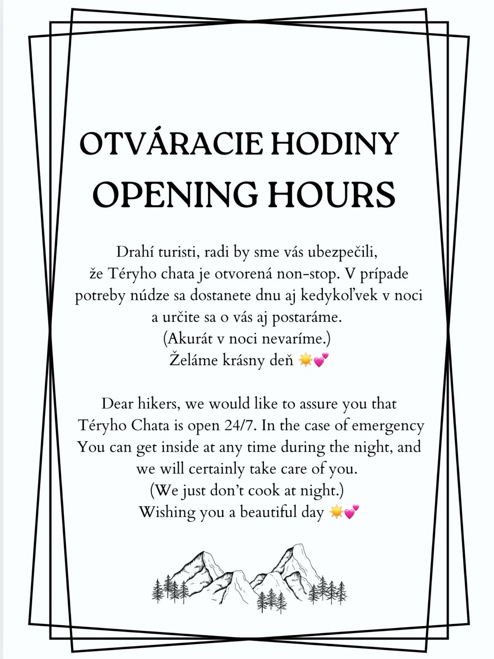 Za určení otevíracích hodin se na vedení Téryho chaty ve Vysokých Tatrách snesla neoprávněná kritika